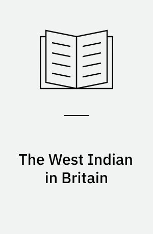 The West Indian in Britain
