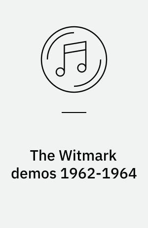 The Witmark demos 1962-1964
