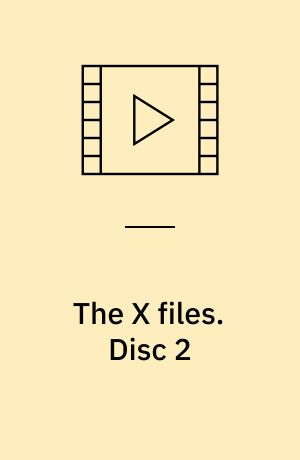 The X files. Disc 2