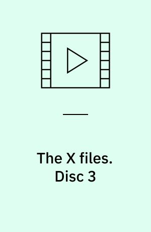 The X files. Disc 3 (Stor skrift)