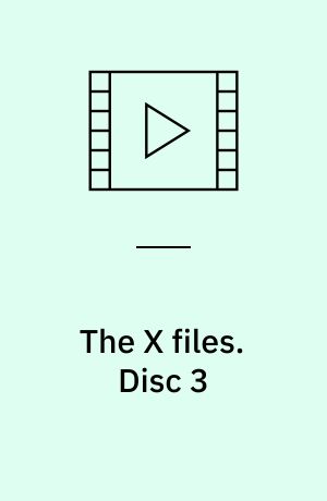 The X files. Disc 3 (Stor skrift)