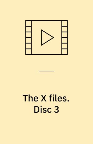 The X files. Disc 3