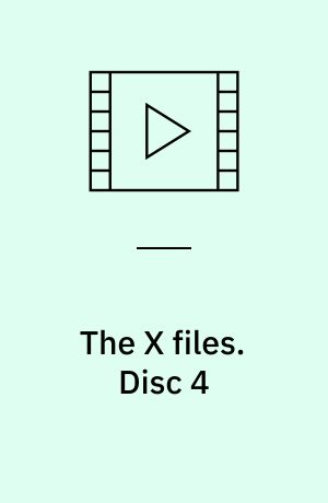 The X files. Disc 4 (Stor skrift)