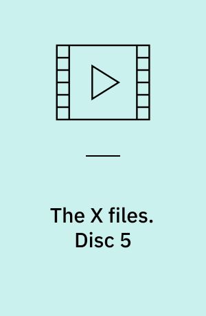 The X files. Disc 5