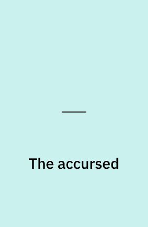 The accursed