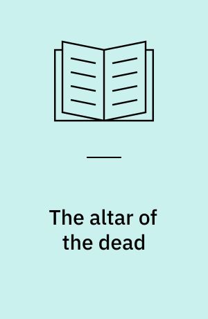 The altar of the dead: The beast in the jungle ; The birthplace and other tales