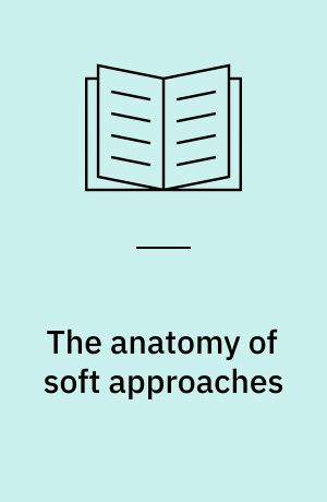 The anatomy of soft approaches