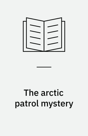 The arctic patrol mystery
