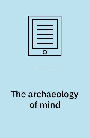 The archaeology of mind : neuroevolutionary origins of human emotions