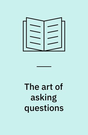 The art of asking questions