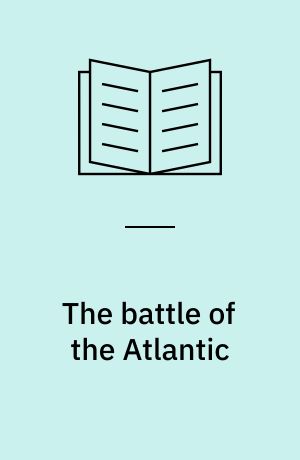 The battle of the Atlantic