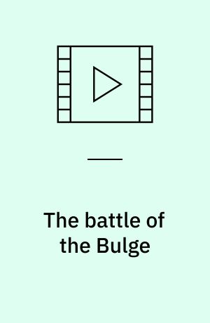 The battle of the Bulge