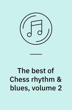 The best of Chess rhythm & blues, volume 2