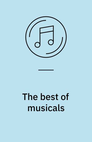 The best of musicals