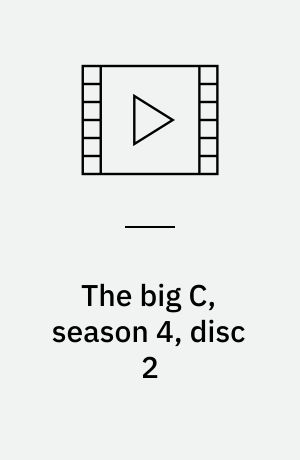 The big C, season 4, disc 2