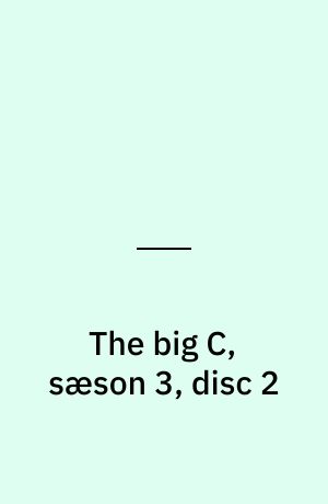 The big C, sæson 3, disc 2