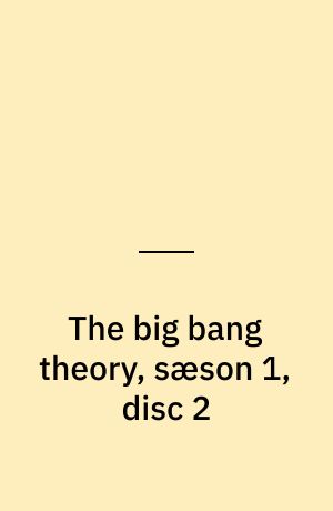 The big bang theory, sæson 1, disc 2