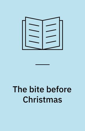 The bite before Christmas
