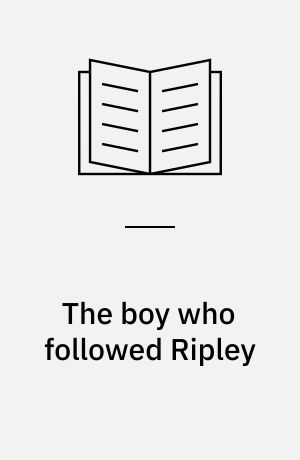 The boy who followed Ripley