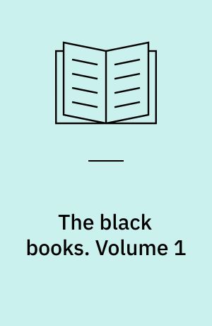 The black books : 1913-1932 : notebooks of transformation. Volume 1