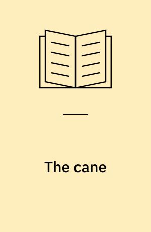 The cane