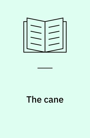 The cane