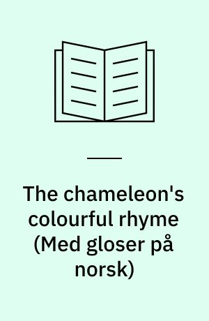 The chameleon's colourful rhyme