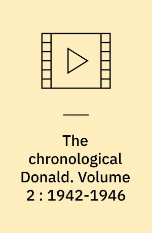 The chronological Donald. Volume 2 : 1942-1946