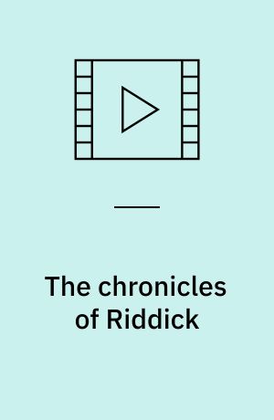 The chronicles of Riddick