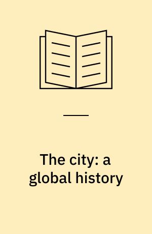The city: a global history