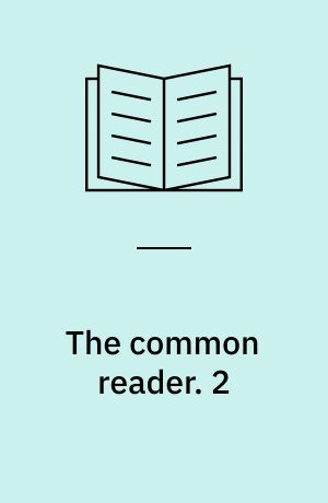 The common reader. 2