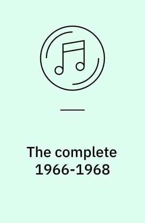 The complete 1966-1968 : singler - uudgivne - specialiteter