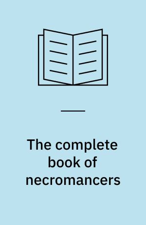 The complete book of necromancers : dungeon master guide : rules supplement