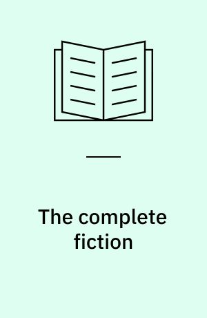 The complete fiction