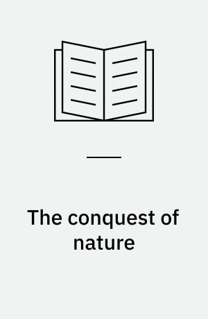 The conquest of nature : water, landscape and the making of modern Germany
