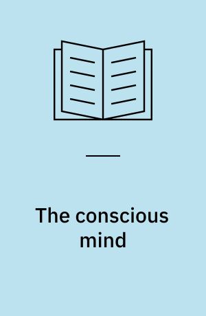 The conscious mind