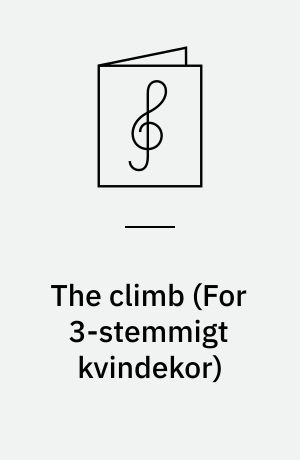 The climb : SSA/piano