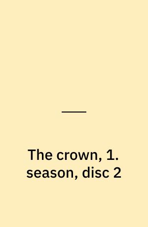 The crown, 1. season, disc 2