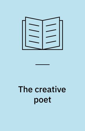 The creative poet : studies on the treatment of myths in Greek poetry