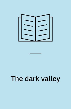 The dark valley : a panorama of the 1930s