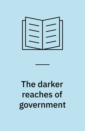 The darker reaches of government : access to information about public administration in the United States, Britain and South Africa