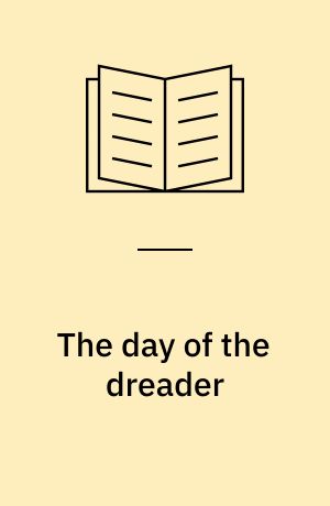 The day of the dreader