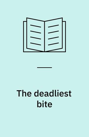 The deadliest bite