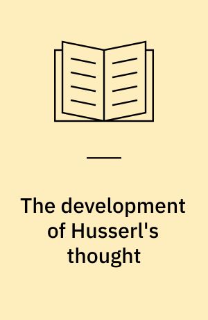 The development of Husserl's thought