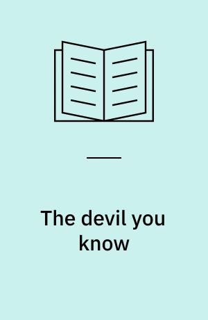 The devil you know