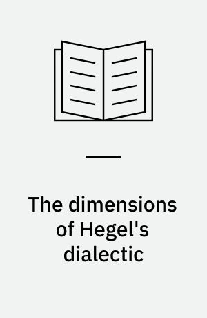 The dimensions of Hegel's dialectic