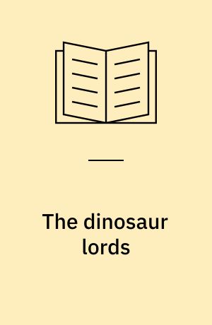 The dinosaur lords