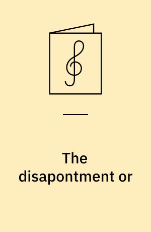 The disapontment or: The force of credulity ; (1767)