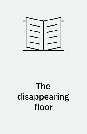 The disappearing floor