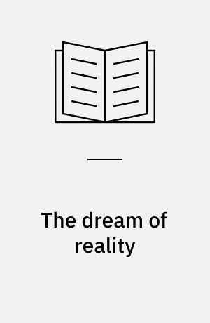 The dream of reality : Heinz von Foerster's constructivism